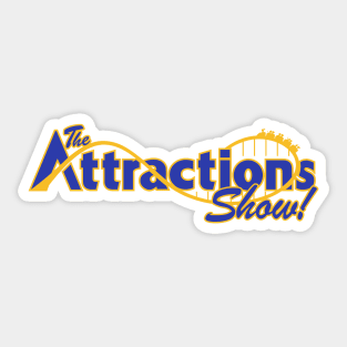 The Attractions Show Sticker